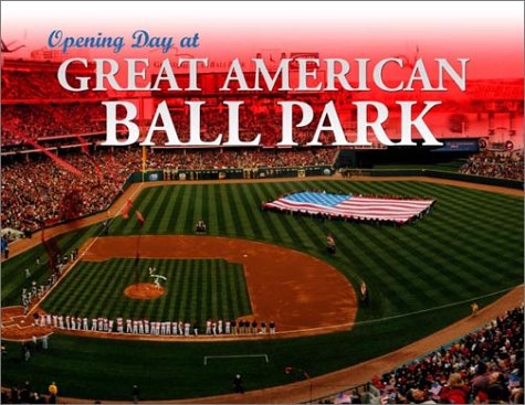 Book cover for Opening Day at Great American Ball Park