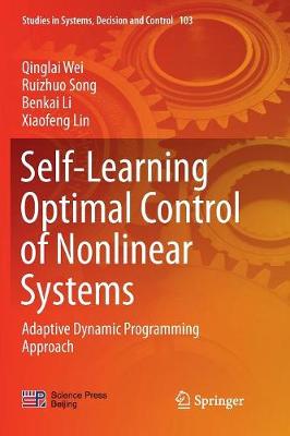 Book cover for Self-Learning Optimal Control of Nonlinear Systems
