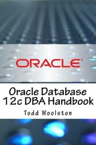 Cover of Oracle Database 12c DBA Handbook