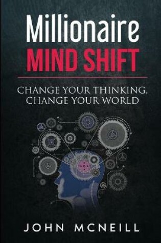 Cover of Millionaire Mind Shift