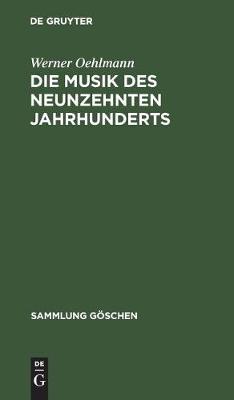 Book cover for Die Musik des neunzehnten Jahrhunderts