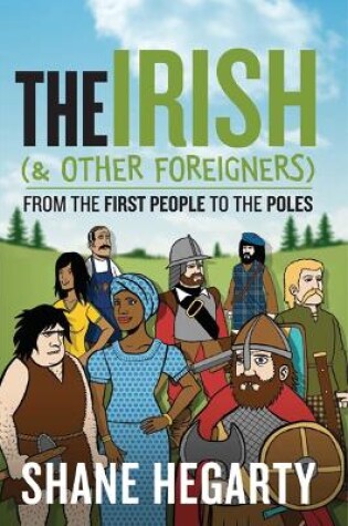 Cover of The Irish (and Other Foreigners)