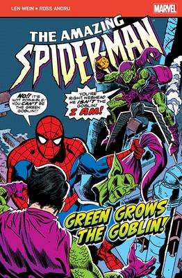 Book cover for The Amazing Spider-Man: Green Grows the Goblin