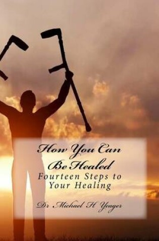Cover of How You Can Be Healed
