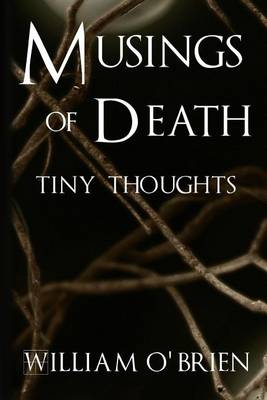 Book cover for Musings of Death - Tiny Thoughts