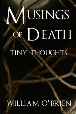 Cover of Musings of Death - Tiny Thoughts