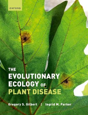 Book cover for The Evolutionary Ecology of Plant Disease