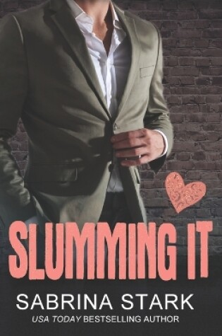 Cover of Slumming It