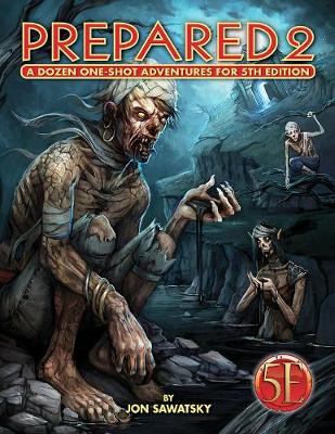 Book cover for Prepared 2: Tombs & Dooms for 5th Edition