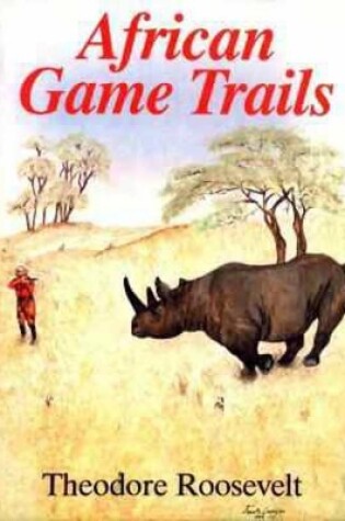 Cover of African Game Trials