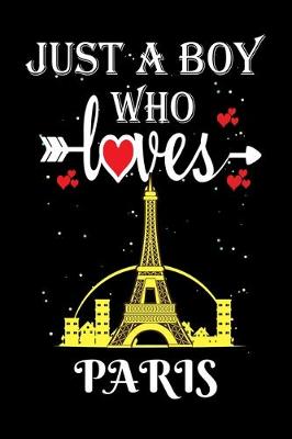 Book cover for Just a Boy Who Loves Paris