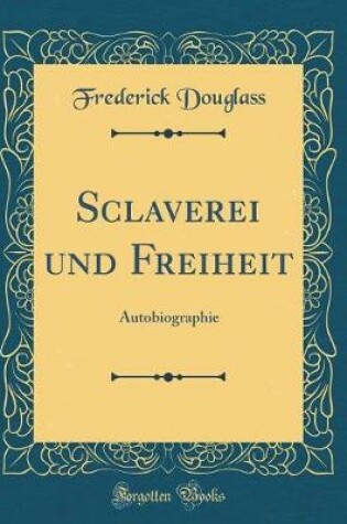 Cover of Sclaverei Und Freiheit