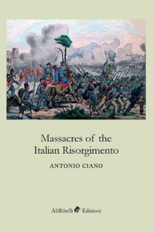 Cover of Massacres of the Italian Risorgimento