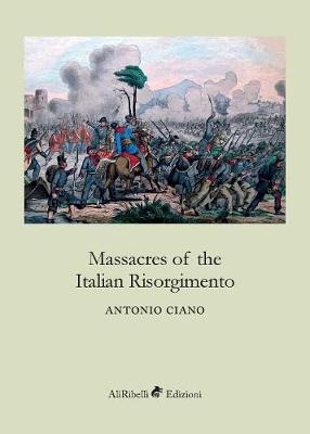 Book cover for Massacres of the Italian Risorgimento