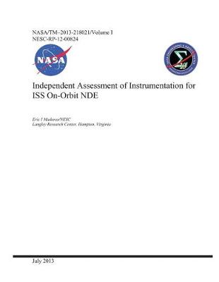 Book cover for Independent Assessment of Instrumentation for ISS On-Orbit Nde. Volume 1