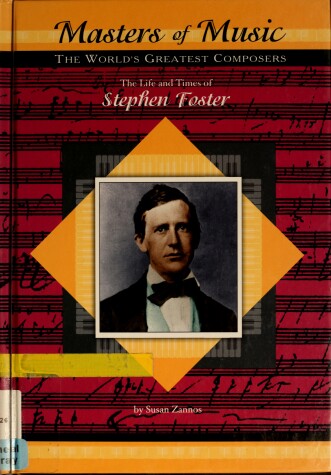 Book cover for The Life and Times of Stephen Foster