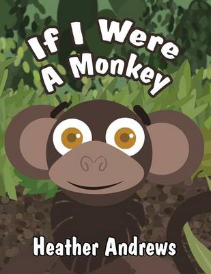 Book cover for If I Were a Monkey