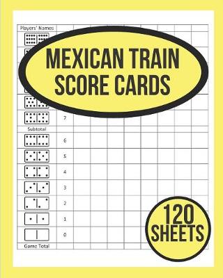 Book cover for Mexican Train Score Cards