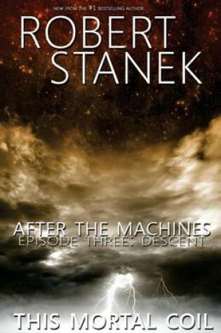 Cover of After the Machines. Episode Three