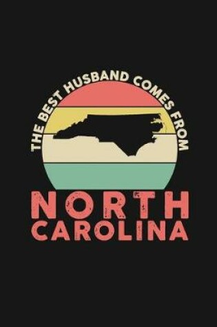 Cover of The Best Husband Comes From North Carolina