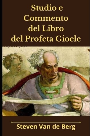 Cover of Studio e Commento del Libro del Profeta Gioele