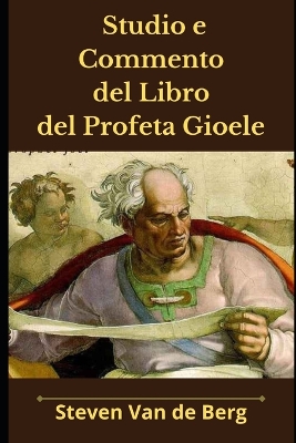 Book cover for Studio e Commento del Libro del Profeta Gioele
