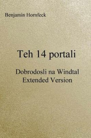 Cover of Teh 14 Portali - Dobrodosli Na Windtal Extended Version