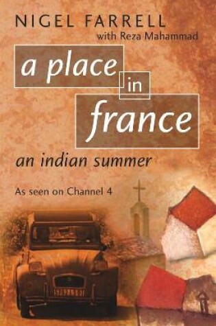 Cover of A Place In France: An Indian Summer (PB)