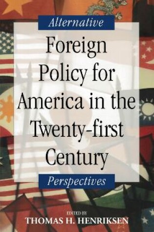 Cover of Foreign Policy for America in the Twenty-first Century