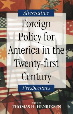 Book cover for Foreign Policy for America in the Twenty-first Century