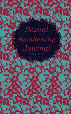 Book cover for Sexual Awakening Journal