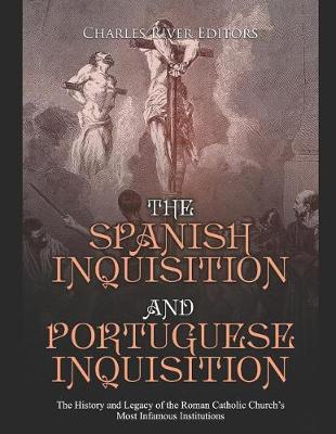 Book cover for The Spanish Inquisition and Portuguese Inquisition