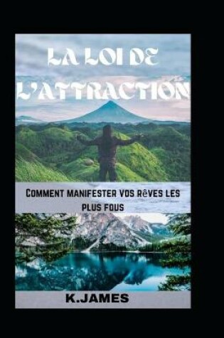 Cover of La Loi de l'Attraction