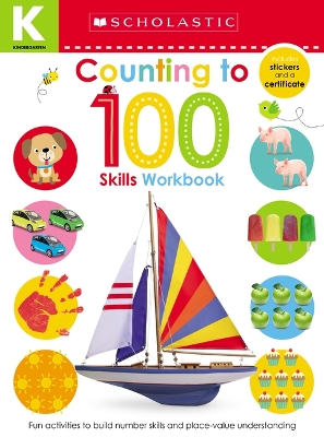 Book cover for Counting to 100 Kindergarten Workbook: Scholastic Early Learners (Skills Workbook)