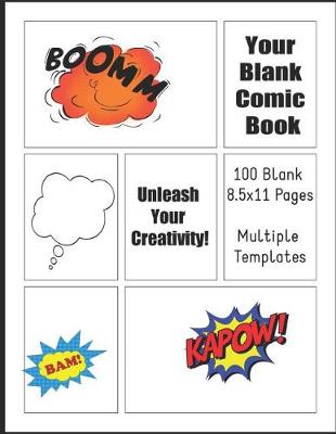 Book cover for Your Blank Comic Book - Unleash Your Creativity