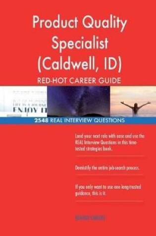 Cover of Product Quality Specialist (Caldwell, ID) RED-HOT Career; 2548 REAL Interview Qu