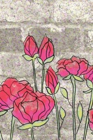 Cover of Pink Flowers Painted on a Brick Wall Journal