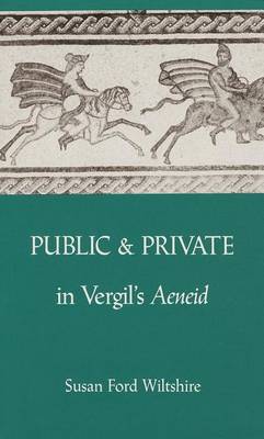 Book cover for Public and Private in Virgil's ""Aeneid