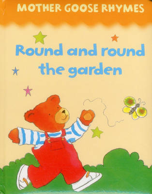 Book cover for Mother Goose Rhymes: Round and Round the Garden