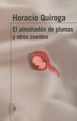 Book cover for El Almohadon del Plumas y Otros Cuentos
