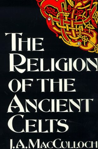 Cover of The Religion of the Ancient Celts
