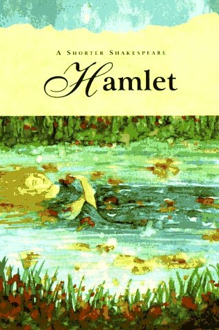 Cover of Hamlet: Shorter Shakespeare