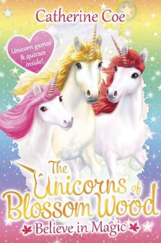 Cover of The Unicorns of Blossom Wood: Believe in Magic