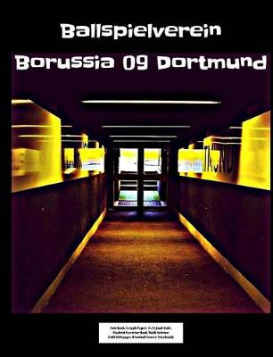 Book cover for Ballspielverein Borussia 09 Dortmund Notebook