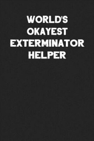 Cover of World's Okayest Exterminator Helper