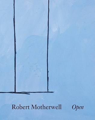 Book cover for Robert Motherwell: Open