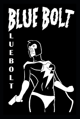 Book cover for Blue Bolt Volume 1