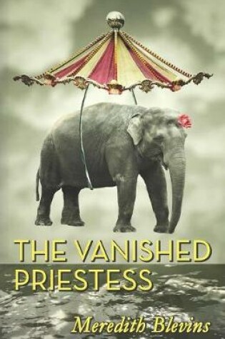 Cover of The Vanished Priestess