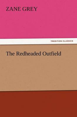 Book cover for The Redheaded Outfield