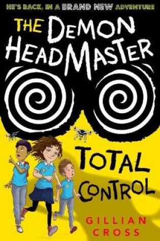 Cover of The Demon Headmaster: Total Control